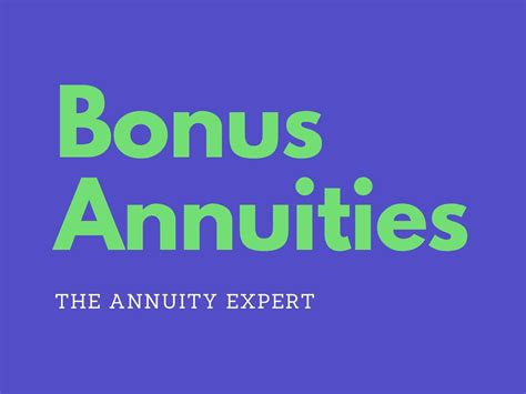 what is the most common bonus in a bonus annuity